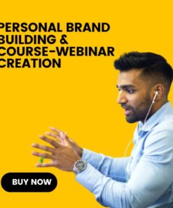 Personal Brand Building & Course-Webinar Creation