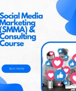 Social Media Marketing (SMMA) & Consulting Course
