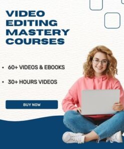 Video Editing Mastery Courses