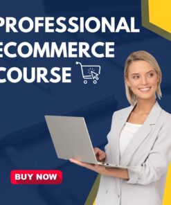 Professional Ecommerce Course